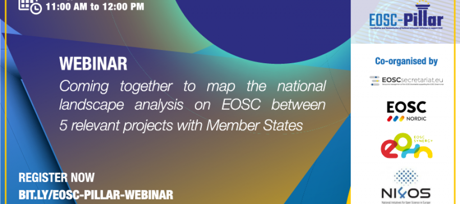 WEBINAR: Coming together to map the national landscape analysis on EOSC between 5 relevant projects with Member States