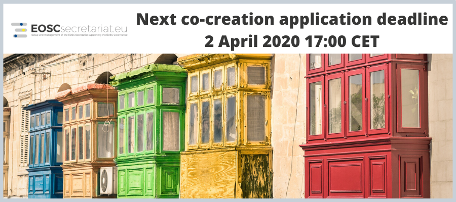 Next EOSC co-creation application deadline on 2 April 2020