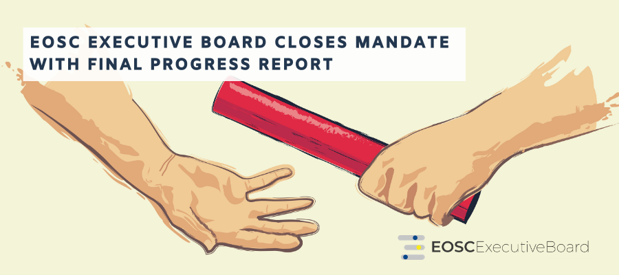 EOSC Executive Board closes mandate with final progress report